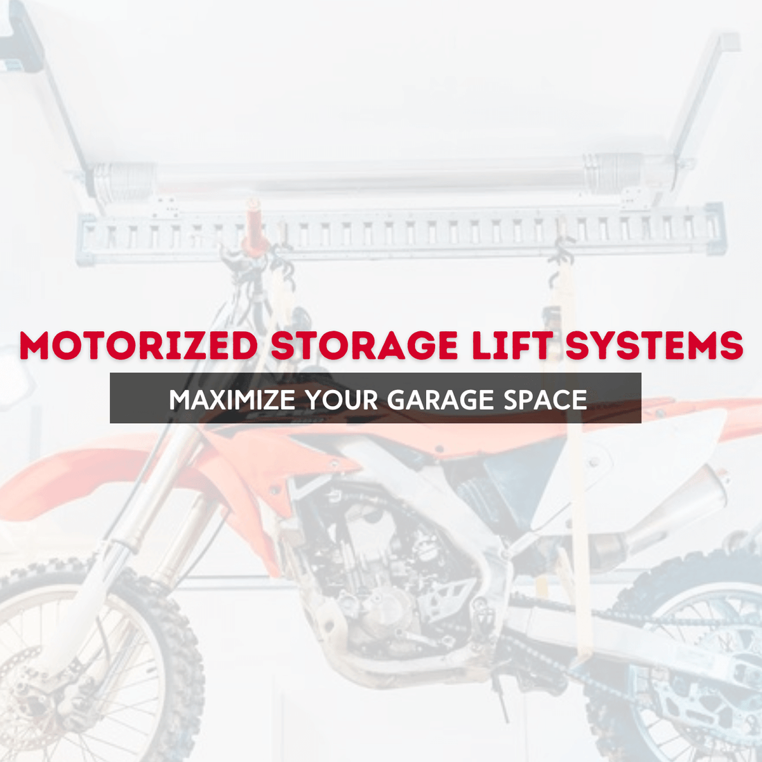 Motorized storage lift system for motorcycles optimizing garage space.